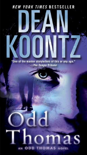 [Odd Thomas 01] • Odd Thomas